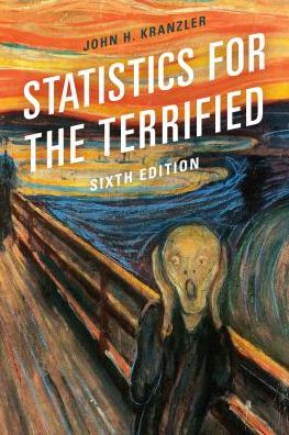 Cover for John H. Kranzler · Statistics for the Terrified (Hardcover Book) [Sixth edition] (2017)