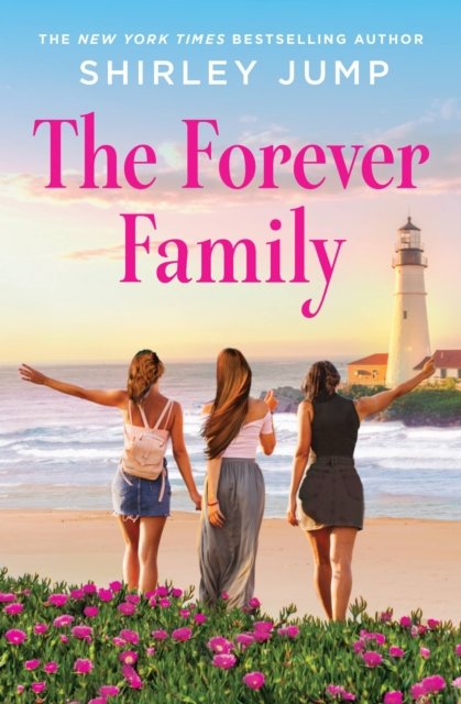 Cover for Shirley Jump · The Forever Family (Pocketbok) (2023)