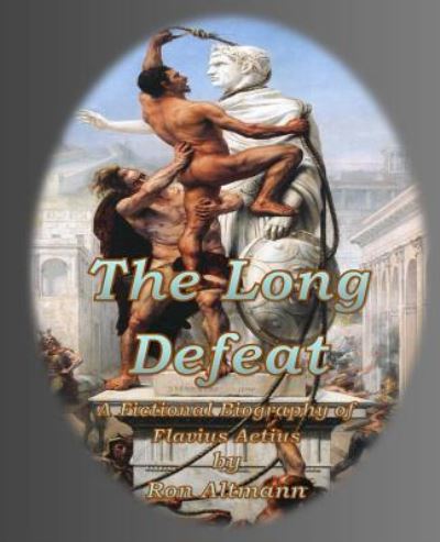 Cover for Ron Altmann · The Long Defeat (Paperback Book) (2016)