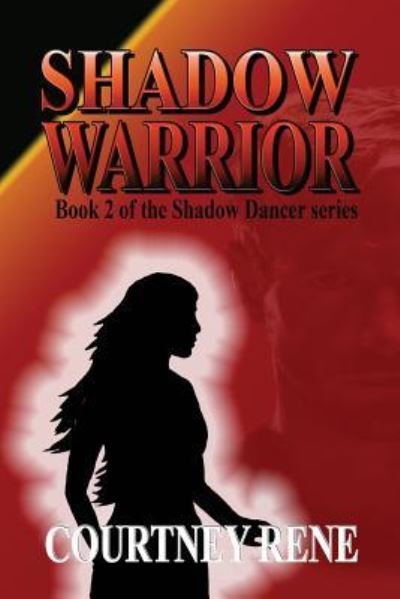 Cover for Courtney Rene · Shadow Warrior (Paperback Book) (2012)