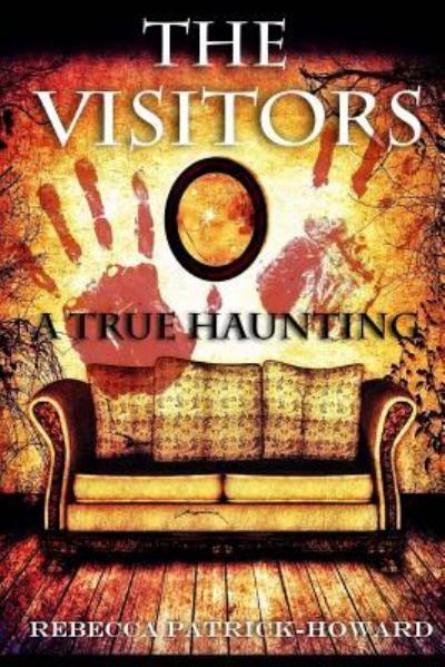 Cover for Rebecca Patrick-Howard · The Visitors (Pocketbok) (2016)