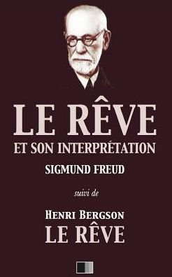 Cover for Henri Bergson · Le reve et son interpretation (suivi de Henri Bergson (Pocketbok) (2017)