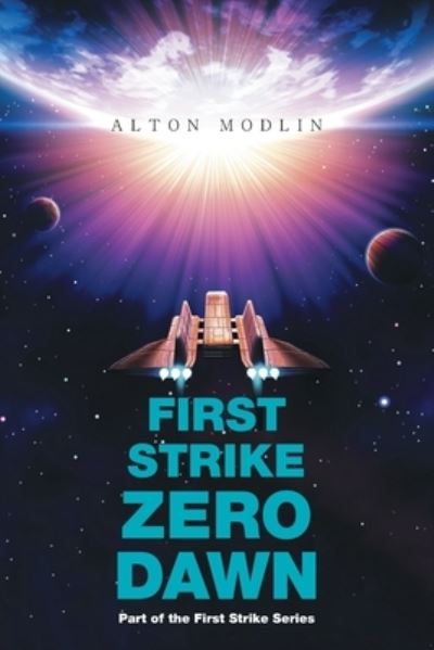 First Strike - Alton Modlin - Books - Xlibris Us - 9781543498271 - September 14, 2021