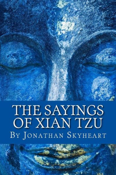 Cover for Xian Tzu · The Sayings of Xian Tzu (Paperback Book) (2017)