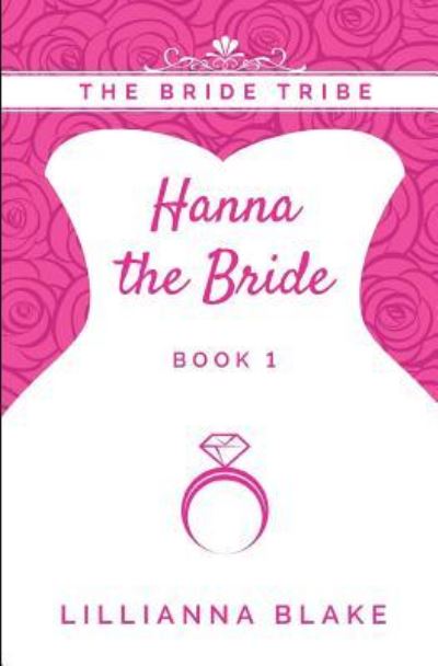 Cover for Lillianna Blake · Hanna the Bride (Paperback Book) (2017)