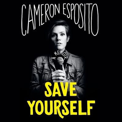 Cover for Cameron Esposito · Save Yourself (CD) (2020)