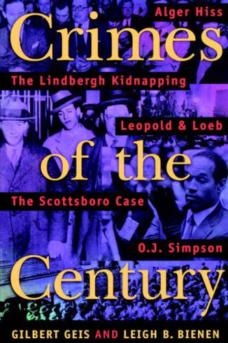 Cover for Leigh B. Bienen · Crimes of the Century: from Leopold and Loeb to O.j. Simpson (Paperback Book) (2000)