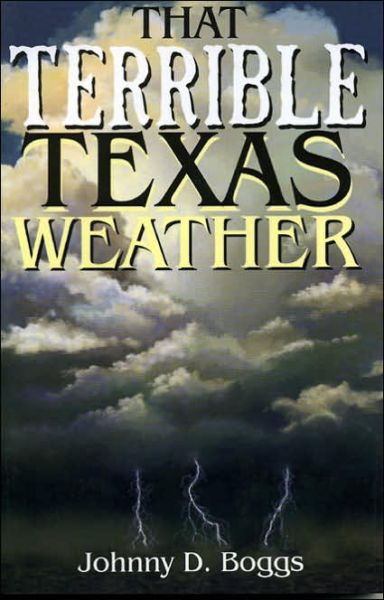 Cover for Johnny D. Boggs · That Terrible Texas Weather (Paperback Book) (2000)