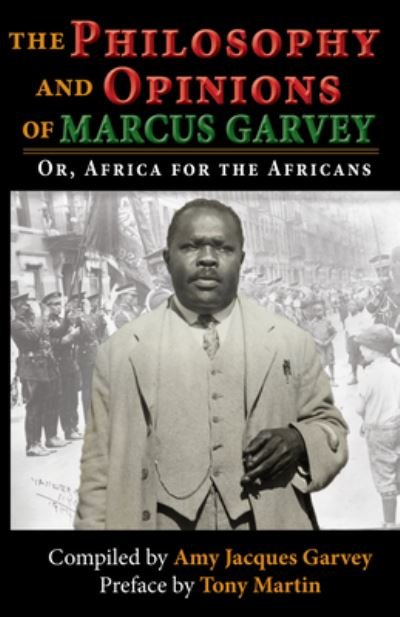 Cover for Amy Jacques Garvey · Philosophy and Opinions of Marcus Garvey : or, Africa for the Africans (Book) (2022)