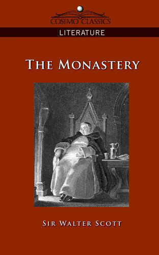 Cover for Walter Sir Scott · The Monastery (Paperback Book) (2005)