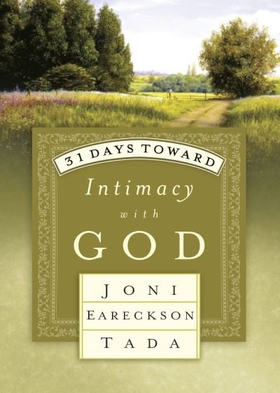 Cover for Joni Eareckson Tada · 31 Days Toward Intimacy with God - 31 Days Series (Paperback Book) (2015)