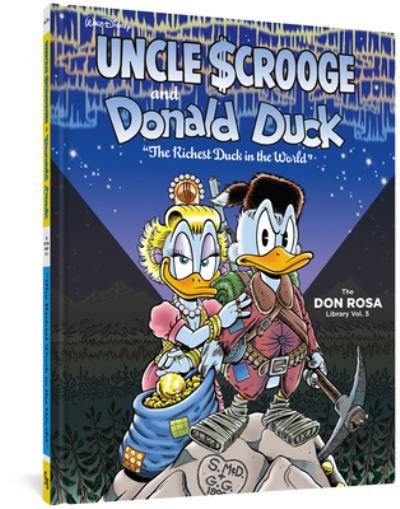 Cover for Don Rosa · Walt Disney Uncle Scrooge And Donald Duck : &quot;The Richest Duck In The World&quot; (Innbunden bok) (2016)