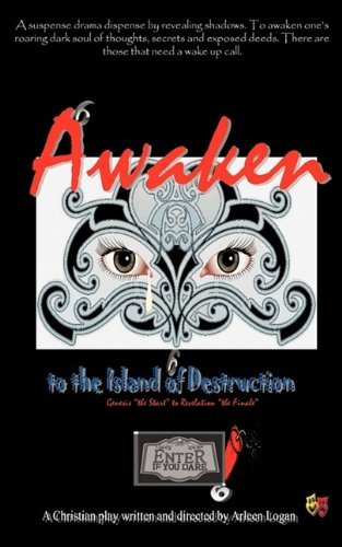 Cover for Arleen Logan · Awaken to the Island of Destruction (Paperback Book) (2009)