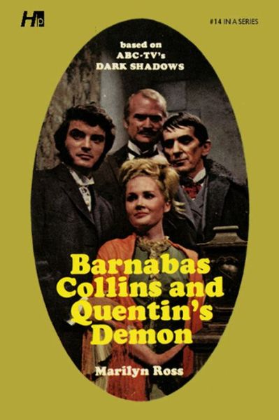 Cover for Marylin Ross · Dark Shadows the Complete Paperback Library Reprint Book 14: Barnabas Collins and Quentin's Demon - DARK SHADOWS PAPERBACK LIBRARY NOVEL (Paperback Book) (2021)