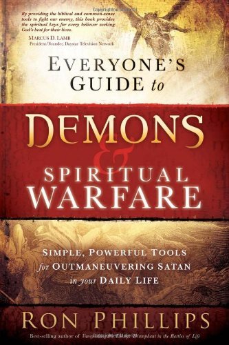 Cover for Phillips, Dmin, Ron · Everyone'S Guide To Demons &amp; Spiritual Warfare (Paperback Book) (2010)