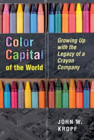 Cover for John Kropf · Color Capital of the World (Paperback Book) (2022)
