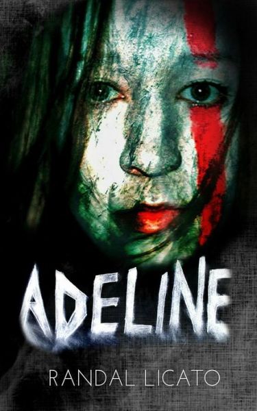 Cover for Randal Licato · Adeline (Paperback Book) (2014)