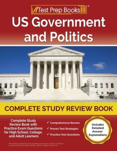 Cover for Joshua Rueda · US Government and Politics Complete Study Review Book 2023-2024 with Practice Exam Questions for High School, College, and Adult Learners [Includes Detailed Answer Explanations] (Paperback Book) (2023)