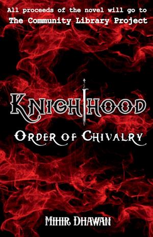 Cover for Mihir Dhawan · Order of Chivalry (Book) (2021)