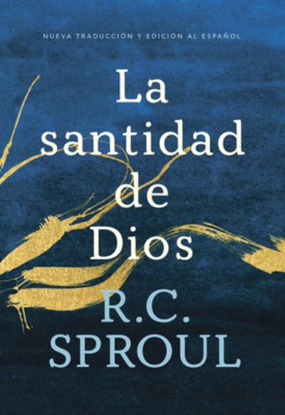 Cover for R. C. Sproul · Santidad de Dios, Spanish Edition (Book) (2022)