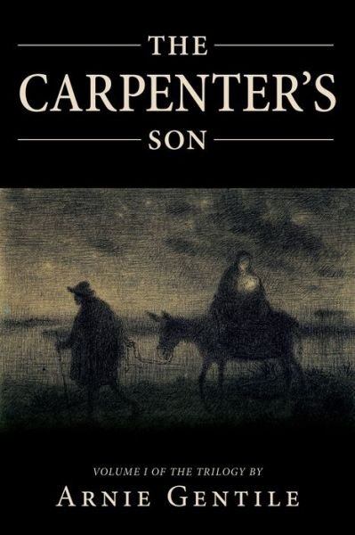 Cover for Arnie Gentile · The Carpenter's Son (Paperback Book) (2020)