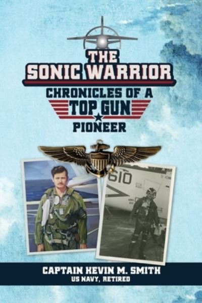 Cover for Kevin Smith · Sonic Warrior (Book) (2022)