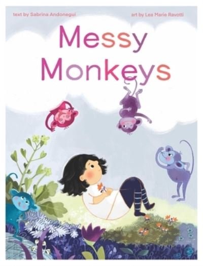 Cover for Sabrina Andonegui · Messy Monkeys (Hardcover Book) (2024)