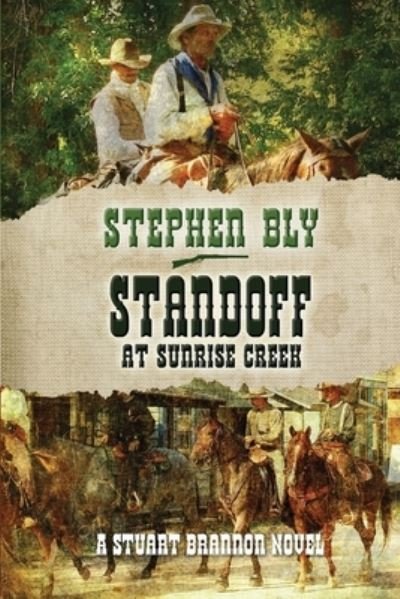 Cover for Stephen Bly · Standoff At Sunrise Creek (Taschenbuch) (2020)