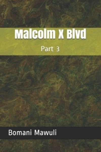 Cover for Bomani Mawuli · Malcolm X Blvd (Paperback Book) (2020)