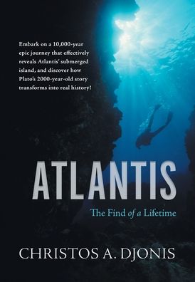 Cover for Christos a Djonis · Atlantis: The Find of a Lifetime (Hardcover Book) (2021)