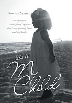 Cover for Tammy Coulter · She Is My Child (Book) (2022)