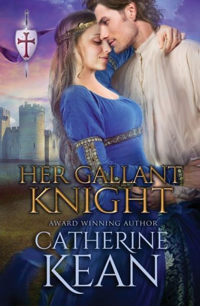 Cover for Catherine Kean · Her Gallant Knight (Taschenbuch) (2019)