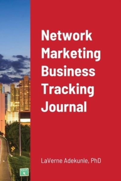 Cover for Laverne Adekunle · Network Marketing Business Tracking Journal (Book) (2022)