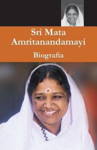 Cover for Swami Amritaswarupananda Puri · Sri Mata Amritanandamayi Devi, Biografia (Paperback Bog) (2016)