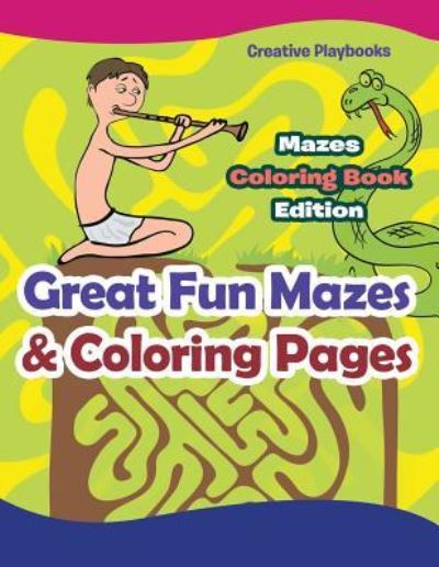 Cover for Creative Playbooks · Great Fun Mazes &amp; Coloring Pages - Mazes Coloring Book Edition (Pocketbok) (2016)