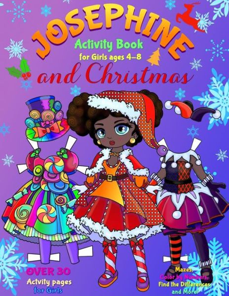 JOSEPHINE and CHRISTMAS - Elena Yalcin - Books - Elena Yalcin - 9781707797271 - November 12, 2019