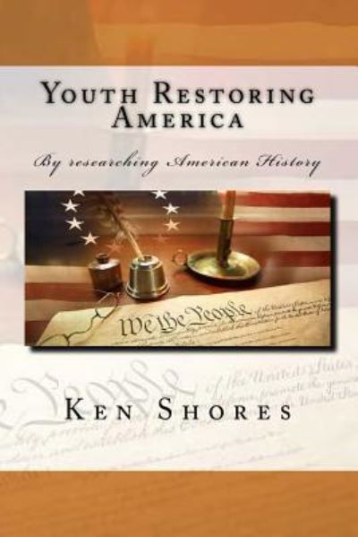 Cover for Shores · Youth Restoring America (Paperback Book) (2018)