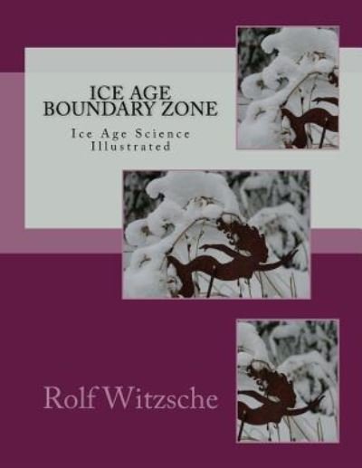 Cover for Rolf A F Witzsche · Ice Age Boundary Zone (Pocketbok) (2018)