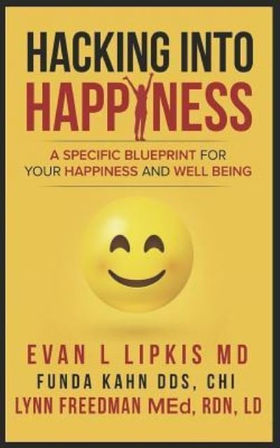 Cover for Funda Kahn Dds · Hacking Into Happiness (Paperback Bog) (2018)
