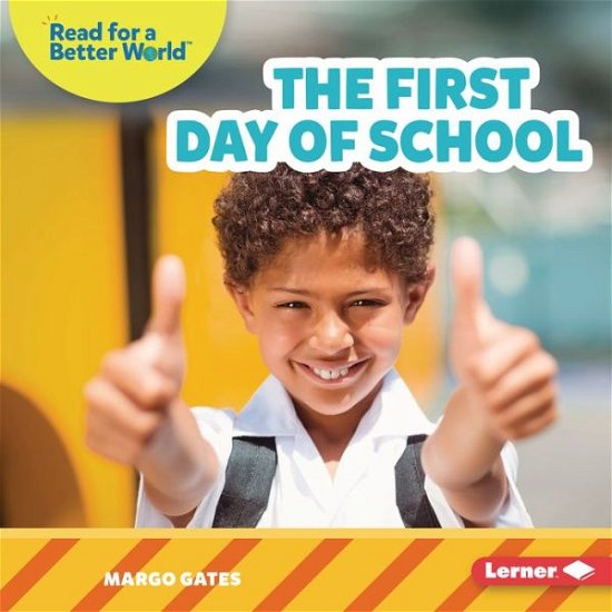 Cover for Margo Gates · The First Day of School (Hardcover bog) (2022)