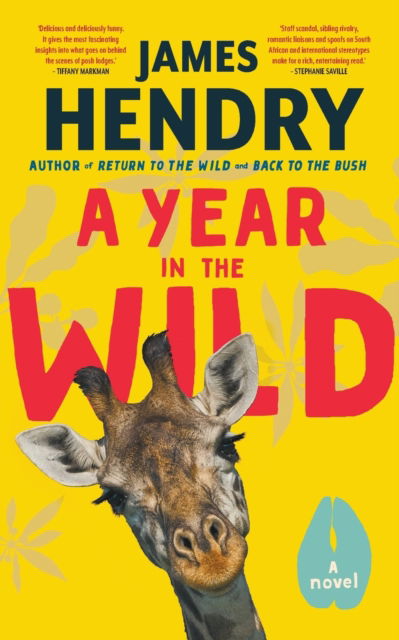 Cover for James Hendry · A Year in the Wild: A Novel (Paperback Book) [2nd edition] (2022)