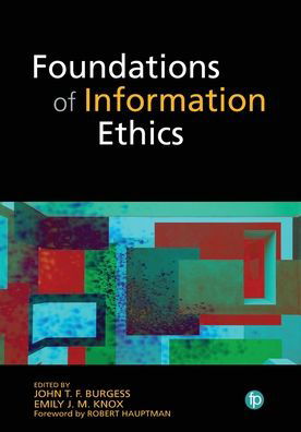 Cover for John T F Burgess Em · Foundations of Information Ethics (Pocketbok) (2019)