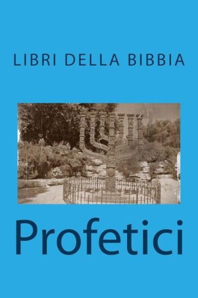 Cover for Aa. Vv. · Profetici (Libri Della Bibbia) (Italian Edition) (Paperback Bog) [Italian edition] (2013)