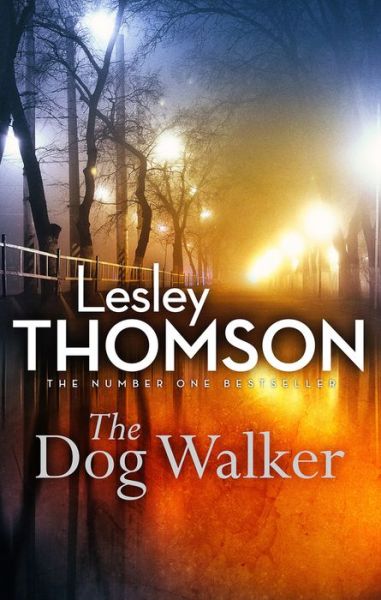 Cover for Lesley Thomson · The Dog Walker - The Detective's Daughter (Pocketbok) (2017)