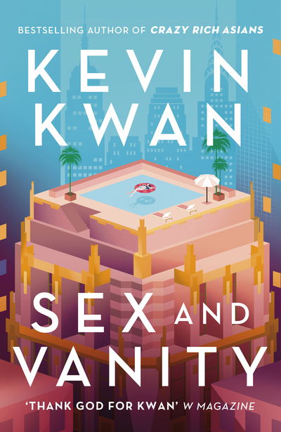 Cover for Kevin Kwan · Sex and Vanity: from the bestselling author of Crazy Rich Asians (Hardcover bog) (2020)