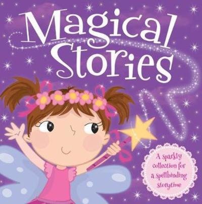 I Want To Be...Magical Stories - Picture Flats -  - Books - Bonnier Books Ltd - 9781786709271 - April 1, 2017