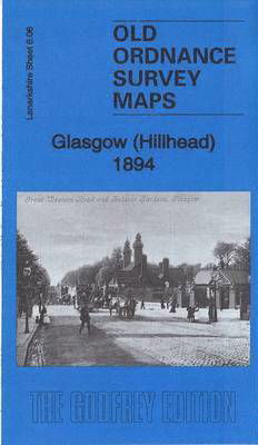 Cover for Gilbert Bell · Glasgow (Hillhead) 1894: Lanarkshire Sheet 6.06a - Old Ordnance Survey Maps of Lanarkshire (Map) (2016)