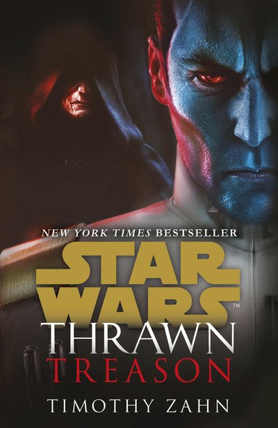 Cover for Timothy Zahn · Star Wars: Thrawn: Treason (Book 3) - Star Wars: Thrawn series (Taschenbuch) (2020)
