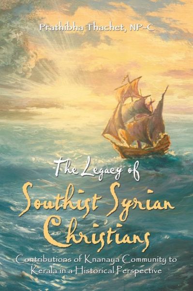 Cover for Prathibha Thachet Np-C · The Legacy of Southist Syrian Christians (Paperback Book) (2019)