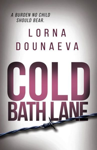 Cover for Lorna Dounaeva · Cold Bath Lane (Paperback Book) (2019)